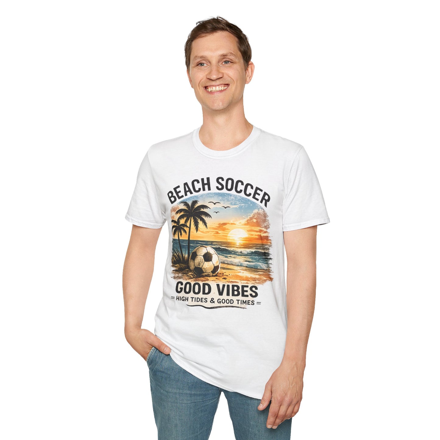 Beach Soccer – Good Vibes T-Shirt | Strandfußball & Sommer Feeling | High Tides & Good Times